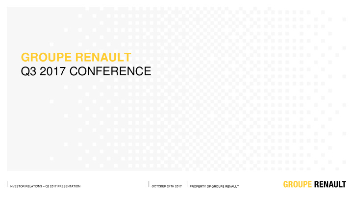 groupe renault q3 2017 conference