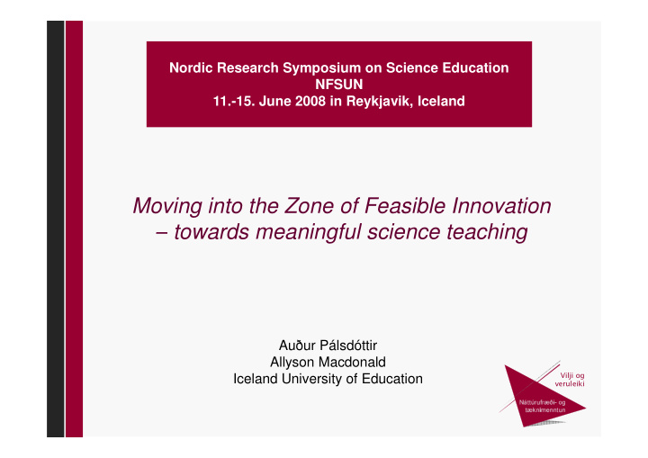 moving into the zone of feasible innovation towards