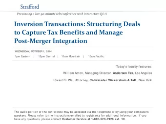 Inversion Transactions: Structuring Deals  to Capture Tax Benefits and Manage Post-Merger