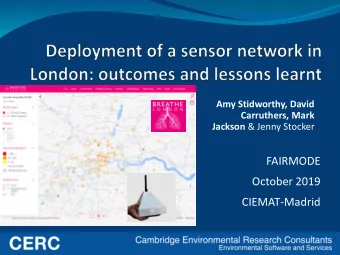 October 2019  CIEMAT-Madrid  FAIRMODE, Madrid, October 2019  Motivation for sensor deployment