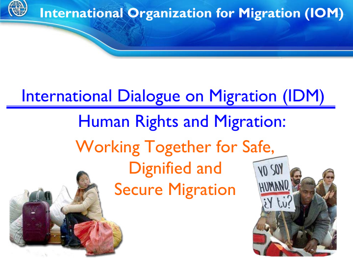 international dialogue on migration idm human rights and