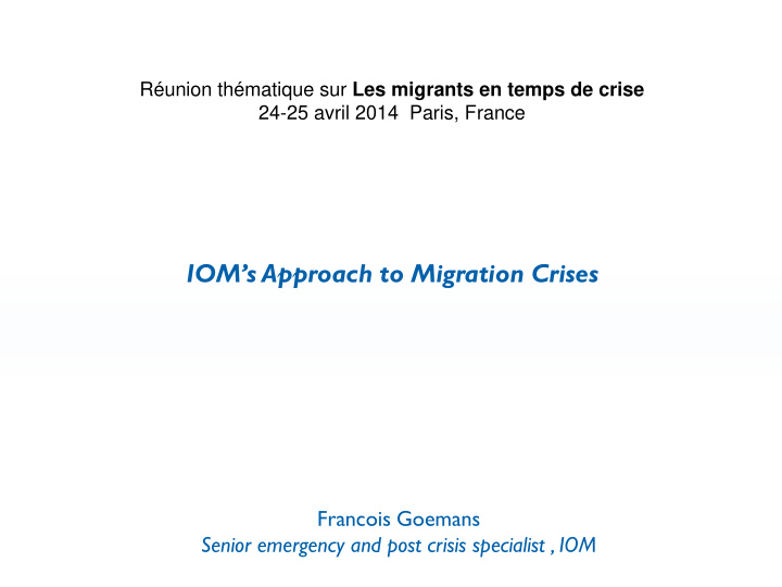 iom s approach to migration crises