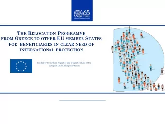 Description  Through the Relocation Program,  the International Organization for  Migration  in