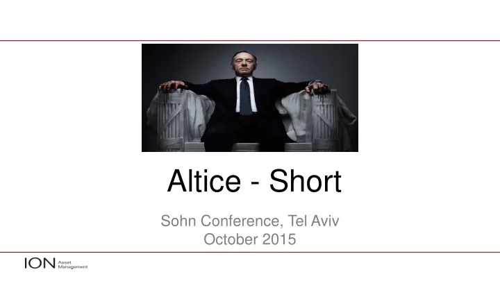 altice short
