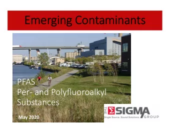 Emerging Contaminants  Emerging Contaminants  PFAS  Welcome  Per- and Polyfluoroalkyl  Substances