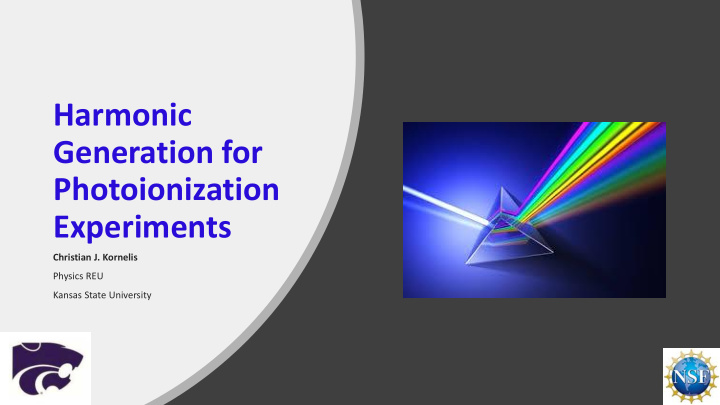 harmonic generation for photoionization experiments
