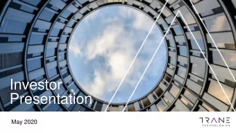 Presentation  May 2020  Safe Harbor This presentation includes forward - looking statements