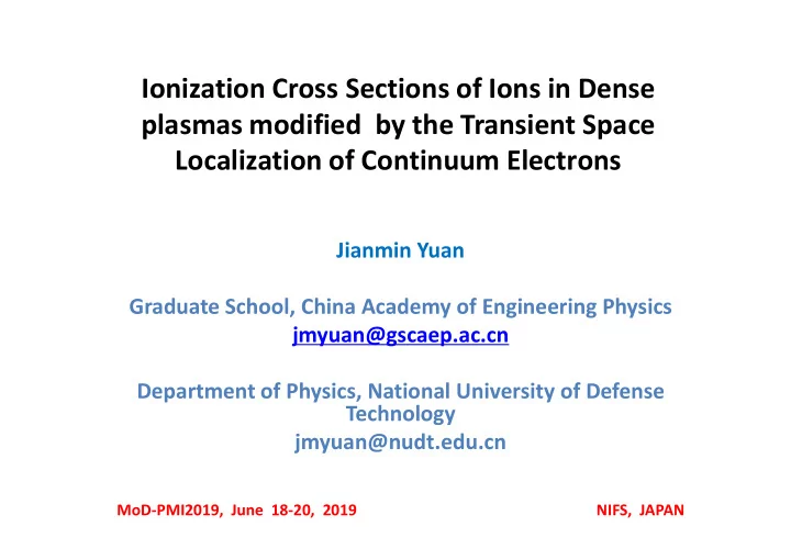 ionization cross sections of ions in dense plasmas