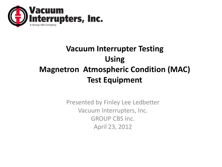vacuum interrupter testing