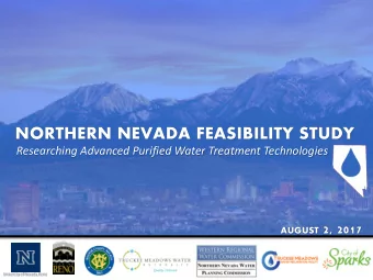 NORTHERN NEVADA FEASIBILITY STUDY  Researching Advanced Purified Water Treatment Technologies