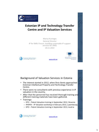Centre and IP Valuation Services  Marius Kuningas  General Director IP for SMEs Forum  building