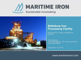 Processing Facility  Presented to: Village of Belledune  Council  Presented by:  Elena Mantagaris,