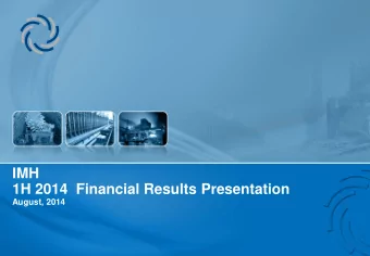 IMH  1H 2014  Financial Results Presentation  August, 2014  Disclaimer The materials contained in