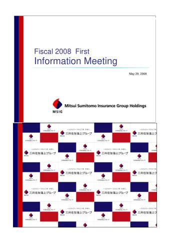 Information Meeting  May 29, 2008  Table of Contents  Shift to a Holding Company Structure  Shift