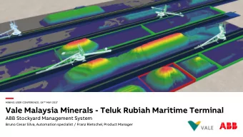 Vale Malaysia Minerals - Teluk Rubiah Maritime Terminal  ABB Stockyard Management System  Bruno