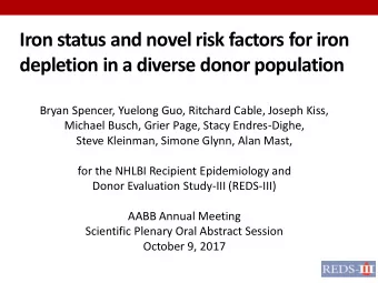 Iron status and novel risk factors for iron  depletion in a diverse donor population  Bryan
