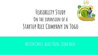 Startup Rice Company in Togo  Austin Cross, Alice Dien, Ziqra Raza  Clients wishes  Asian rice