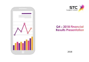 2018  Saudi Telecom Company (STC) has prepared this presentation to the best of its abilities,