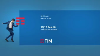 3 Q17 Results  TELECOM ITALIA GROUP  Safe Harbour  This presentation contains statements that