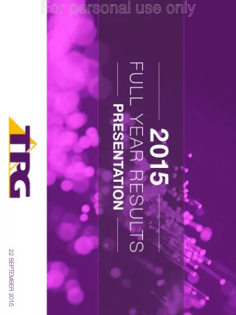 For personal use only  FY15 FINANCIALS: SUMMARY RESULTS  For personal use only  $m  FY14  Growth