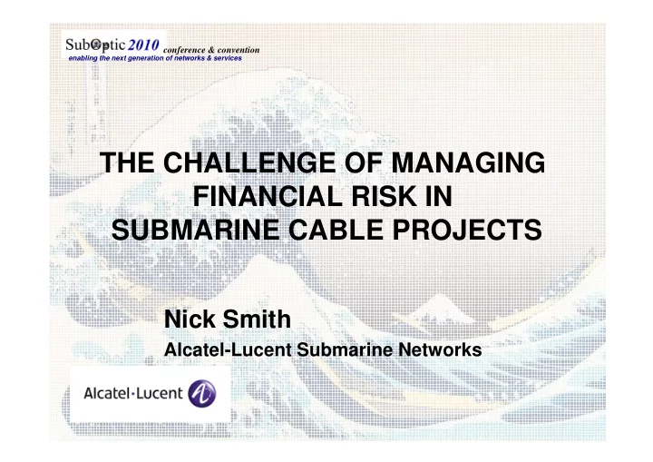 the challenge of managing financial risk in submarine