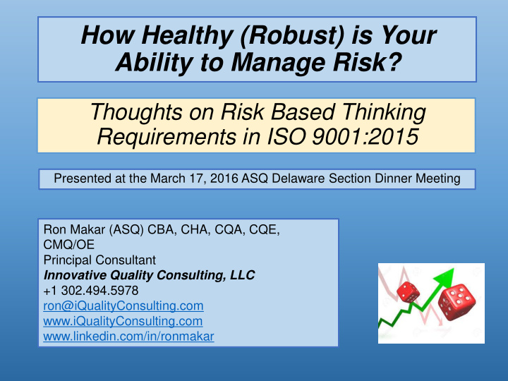 how healthy robust is your ability to manage risk