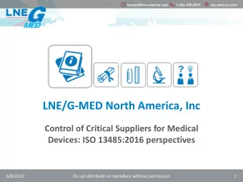 LNE/G-MED North America, Inc  Control of Critical Suppliers for Medical  Devices: ISO 13485:2016