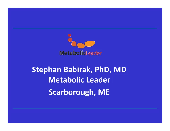 stephan babirak phd md stephan babirak phd md metabolic