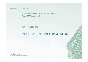 INDUSTRY STANDARD FRAMEWORK  INDUSTRY STANDARD FRAMEWORK  CONSILIAN  CONSI  IAN  BU  BUILDING  DING
