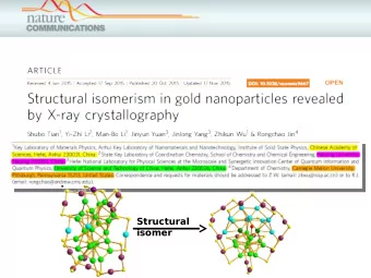 Structural  isomer  Background.  Structural isomerism  Structural isomerism at nanoscale.