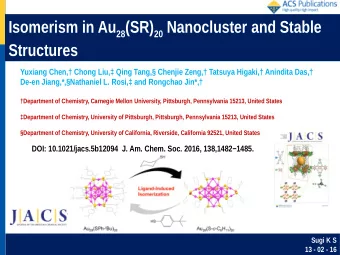 Isomerism in Au 28 (SR) 20 Nanocluster and Stable  Structures  Yuxiang Chen, Chong Liu, Qing