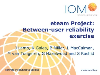 exercise  J Lamb, K Galea, B Miller, L MacCalman,  M van Tongeren, G Hazelwood and S Rashid
