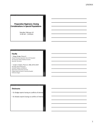 Preparative Regimens: Dosing Considerations in Special Populations Saturday, February 14 11:00 am