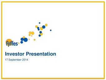 Investor Presentation  17 September 2014  Forward Looking Statement  This presentation contains