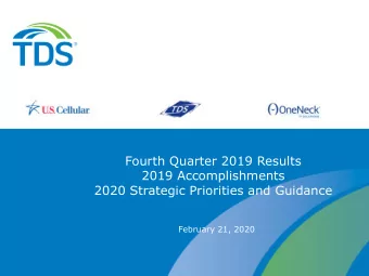 Fourth Quarter 2019 Results  2019 Accomplishments  2020 Strategic Priorities and Guidance  February