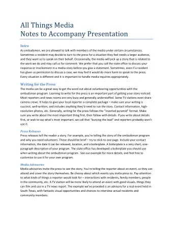 All Things Media  Notes to Accompany Presentation  Intro  As ombudsmen, we are allowed to talk with
