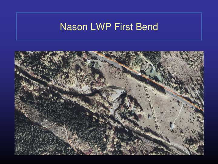 nason lwp first bend