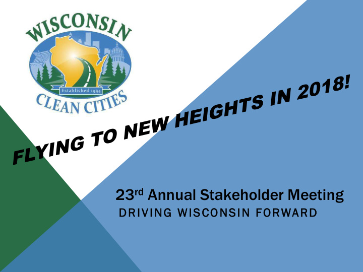 23 rd annual stakeholder meeting