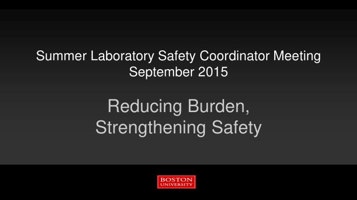 reducing burden strengthening safety
