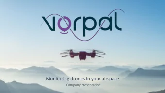 Monitoring drones in your airspace  Company Presentation  What we do?  Who are we?  Achievements