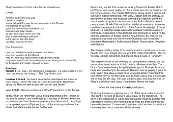 Before long we will find ourselves looking forward to Easter. But, in  The Presentation of Christ