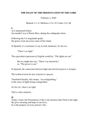 THE FEAST OF THE PRESENTATION OF THE LORD  February 2, 2020 Malachi 3:1  4  Hebrews 2:14