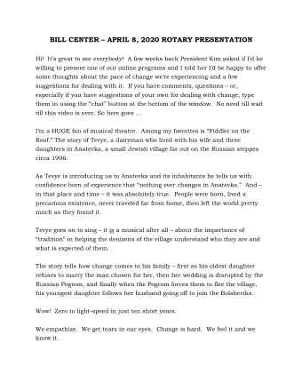 BILL CENTER  APRIL 8, 2020 ROTARY PRESENTATION  Hi!  Its great to see everybody!  A few weeks