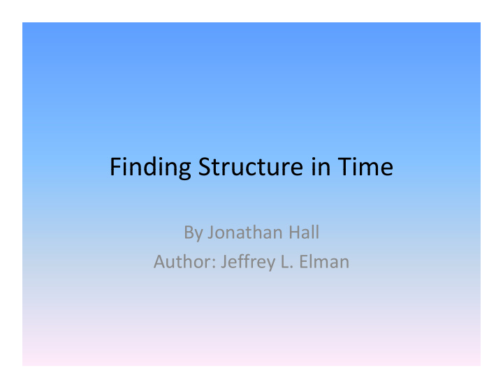 finding structure in time finding structure in time