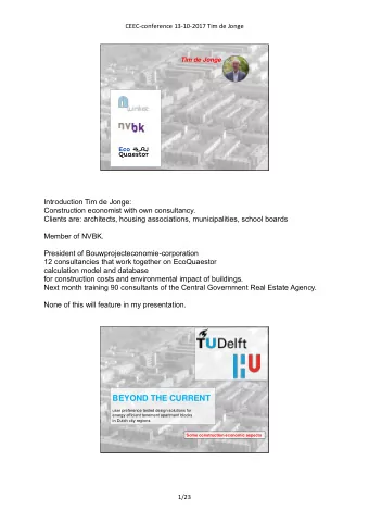 BEYOND THE CURRENT  user preference tested design solutions for  energy efficient tenement