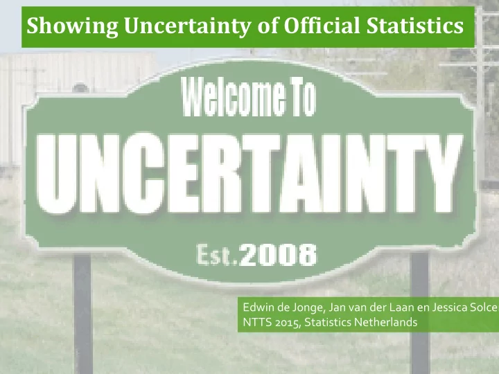 showing uncertainty of official statistics