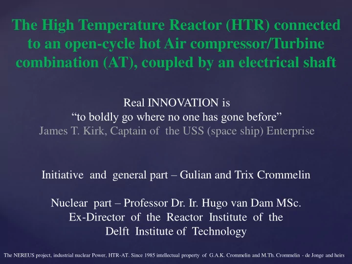 to an open cycle hot air compressor turbine