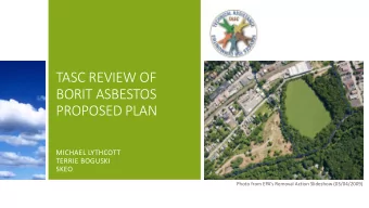 BORIT ASBESTOS  PROPOSED PLAN  MICHAEL LYTHCOTT  TERRIE BOGUSKI  SKEO  Photo from EPAs Removal