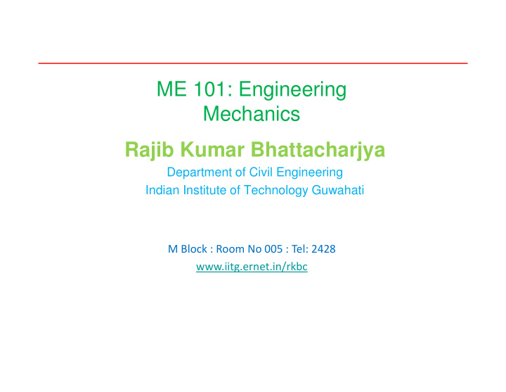 me 101 engineering mechanics rajib kumar bhattacharjya