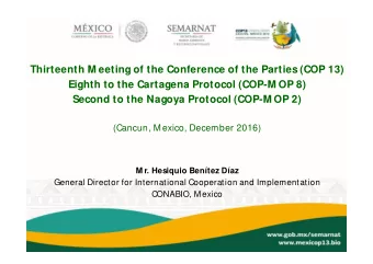 Thirteenth M eeting of the Conference of the Parties (COP 13)  Eighth to the Cartagena Protocol